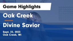 Oak Creek  vs Divine Savior Game Highlights - Sept. 22, 2023