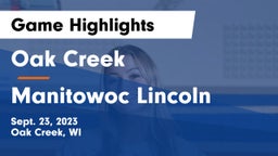 Oak Creek  vs Manitowoc Lincoln Game Highlights - Sept. 23, 2023