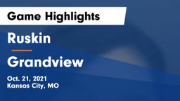Ruskin  vs Grandview  Game Highlights - Oct. 21, 2021