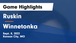 Ruskin  vs Winnetonka  Game Highlights - Sept. 8, 2022