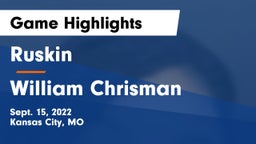 Ruskin  vs William Chrisman  Game Highlights - Sept. 15, 2022