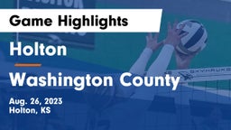 Holton  vs Washington County  Game Highlights - Aug. 26, 2023