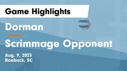 Dorman  vs Scrimmage Opponent Game Highlights - Aug. 9, 2023