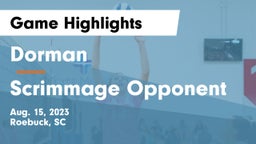 Dorman  vs Scrimmage Opponent Game Highlights - Aug. 15, 2023
