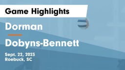 Dorman  vs Dobyns-Bennett  Game Highlights - Sept. 22, 2023