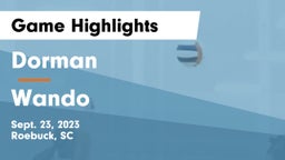 Dorman  vs Wando  Game Highlights - Sept. 23, 2023