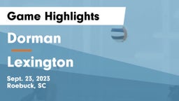 Dorman  vs Lexington  Game Highlights - Sept. 23, 2023