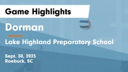 Dorman  vs Lake Highland Preparatory School Game Highlights - Sept. 30, 2023