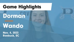 Dorman  vs Wando  Game Highlights - Nov. 4, 2023