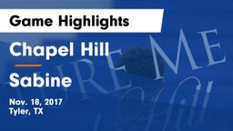 Chapel Hill  vs Sabine  Game Highlights - Nov. 18, 2017