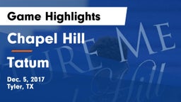 Chapel Hill  vs Tatum  Game Highlights - Dec. 5, 2017