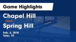 Chapel Hill  vs Spring Hill  Game Highlights - Feb. 6, 2018