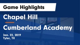 Chapel Hill  vs Cumberland Academy Game Highlights - Jan. 22, 2019