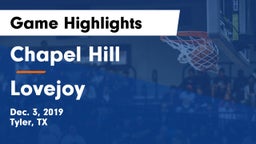 Chapel Hill  vs Lovejoy  Game Highlights - Dec. 3, 2019