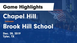 Chapel Hill  vs Brook Hill School Game Highlights - Dec. 28, 2019