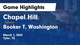 Chapel Hill  vs Booker T. Washington  Game Highlights - March 1, 2024
