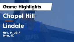 Chapel Hill  vs Lindale  Game Highlights - Nov. 14, 2017