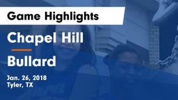 Chapel Hill  vs Bullard  Game Highlights - Jan. 26, 2018