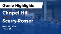 Chapel Hill  vs Scurry-Rosser  Game Highlights - Nov. 15, 2018