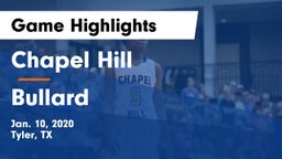 Chapel Hill  vs Bullard  Game Highlights - Jan. 10, 2020