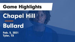 Chapel Hill  vs Bullard  Game Highlights - Feb. 5, 2021