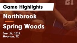 Northbrook  vs Spring Woods  Game Highlights - Jan. 26, 2022