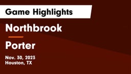 Northbrook  vs Porter  Game Highlights - Nov. 30, 2023