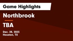 Northbrook  vs TBA Game Highlights - Dec. 28, 2023