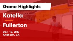 Katella  vs Fullerton  Game Highlights - Dec. 15, 2017