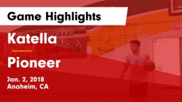 Katella  vs Pioneer  Game Highlights - Jan. 2, 2018