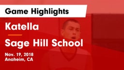Katella  vs Sage Hill School Game Highlights - Nov. 19, 2018