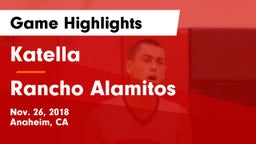 Katella  vs Rancho Alamitos  Game Highlights - Nov. 26, 2018