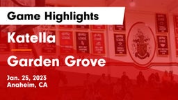 Katella  vs Garden Grove  Game Highlights - Jan. 25, 2023