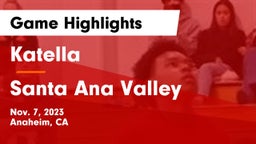 Katella  vs Santa Ana Valley  Game Highlights - Nov. 7, 2023