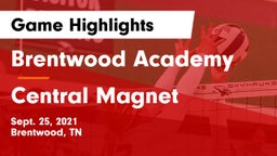 Brentwood Academy  vs Central Magnet Game Highlights - Sept. 25, 2021