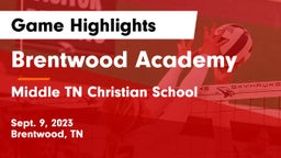 Brentwood Academy  vs Middle TN Christian School Game Highlights - Sept. 9, 2023