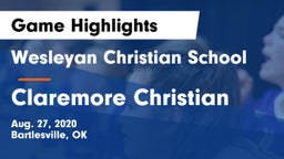 Wesleyan Christian School vs Claremore Christian Game Highlights - Aug. 27, 2020
