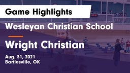 Wesleyan Christian School vs Wright Christian  Game Highlights - Aug. 31, 2021