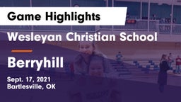 Wesleyan Christian School vs Berryhill  Game Highlights - Sept. 17, 2021