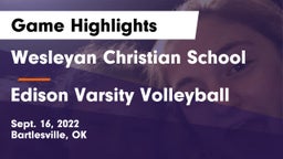 Wesleyan Christian School vs Edison Varsity Volleyball Game Highlights - Sept. 16, 2022