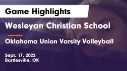 Wesleyan Christian School vs Oklahoma Union Varsity Volleyball Game Highlights - Sept. 17, 2022