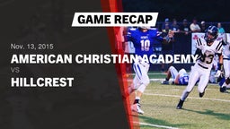 Recap: American Christian Academy  vs. Hillcrest  2015