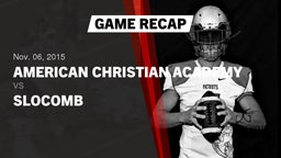 Recap: American Christian Academy  vs. Slocomb  2015