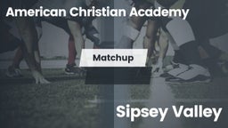 Matchup: American Christian vs. Sipsey Valley  2016