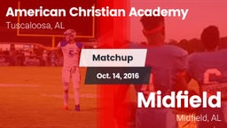Matchup: American Christian vs. Midfield  2016