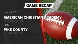 Recap: American Christian Academy  vs. Pike County  2016