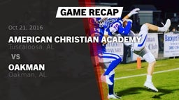 Recap: American Christian Academy  vs. Oakman  2016