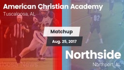 Matchup: American Christian vs. Northside  2017