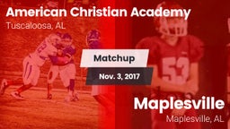 Matchup: American Christian vs. Maplesville  2017