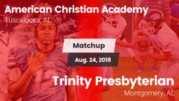 Matchup: American Christian vs. Trinity Presbyterian  2018